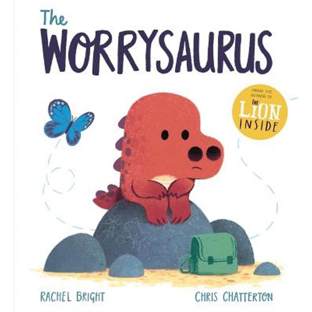 The Worrysaurus (Paperback) - Rachel Bright